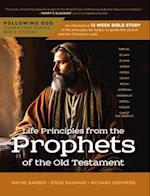 Follo Life Principles from Prophets of the Old Testament