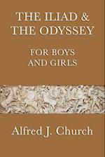 The Iliad & the Odyssey for Boys and Girls