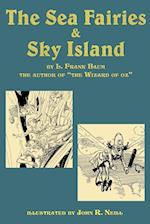 The Sea Fairies & Sky Island