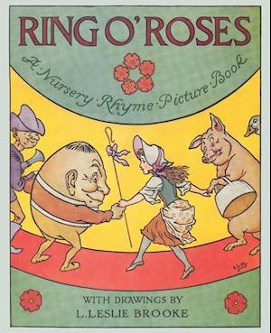 Ring O' Roses, a Nursery Rhyme Picture Book