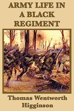 Army Life in a Black  Regiment