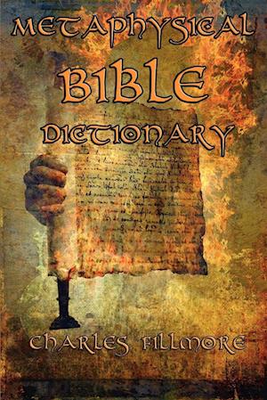 Metaphysical Bible Dictionary