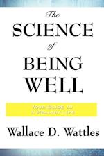 Science of Being Well