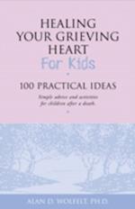 Healing Your Grieving Heart for Kids