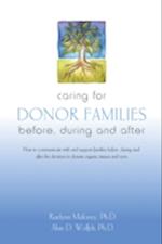 Caring for Donor Families : Before, During and After