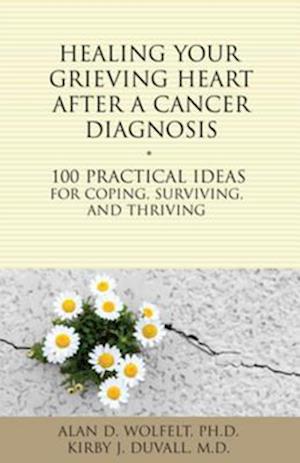 Healing Your Grieving Heart After a Cancer Diagnosis