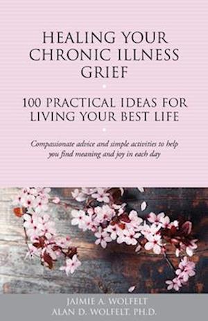 Healing Your Chronic Illness Grief