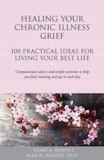 Healing Your Chronic Illness Grief