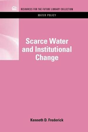 Scarce Water and Institutional Change