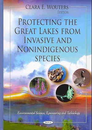 Protecting the Great Lakes from Invasive & Non-Indigenous Species
