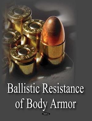 Ballistic Resistance of Body Armor