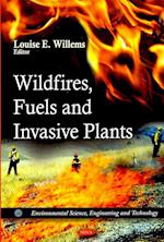 Wildfires, Fuels & Invasive Plants