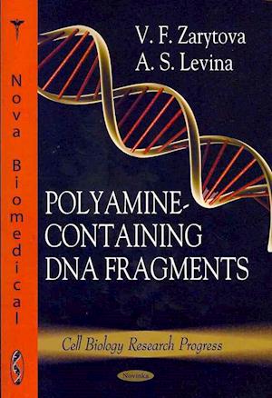 Polyamine-Containing DNA Fragments