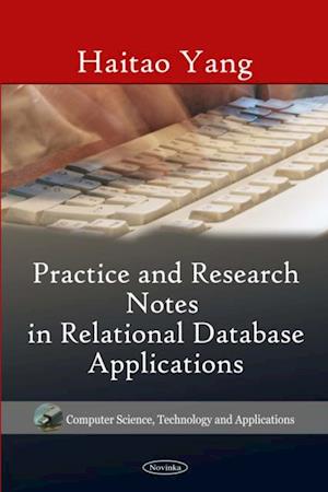 Practice and Research Notes in Relational Database Applications