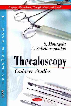 Thecaloscopy