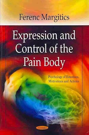 Expression & Control of the Pain Body