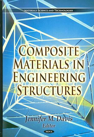 Composite Materials in Engineering Structures