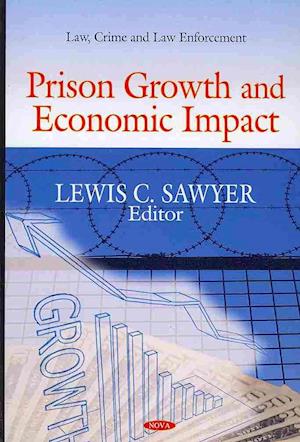 Prison Growth & Economic Impact