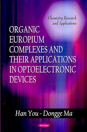 Organic Europium Complexes & their Applications in Optoelectronic Devices