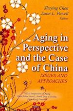 Aging in Perspective & the Case of China