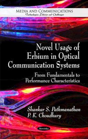 Novel Usage of Erbium in Optical Communication Systems