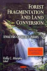 Forest Fragmentation & Land Conversion