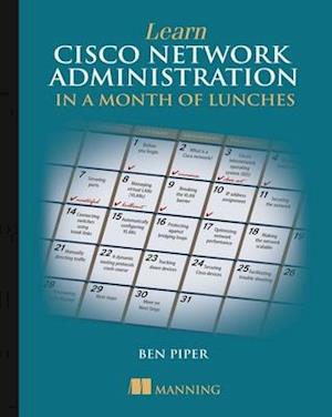 Learn Cisco in a Month of Lunches