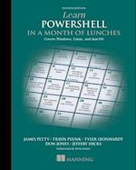 Learn PowerShell in a Month of Lunches: Covers Windows, Linux, and macOS