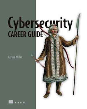 Cyber Defenders' Career Guide