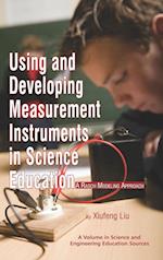 Using and Developing Measurement Instruments in Science Education