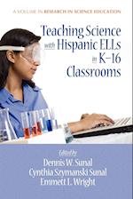 Teaching Science with Hispanic Ells in K-16 Classrooms (PB)