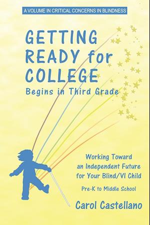 Getting Ready for College Begins in Third Grade