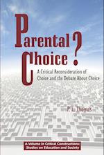 Parental Choice?