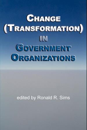 Change (Transformation) in Public Sector Organizations