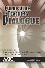 Curriculum and Teaching Dialogue Volume 12 numbers 1 & 2 (PB)