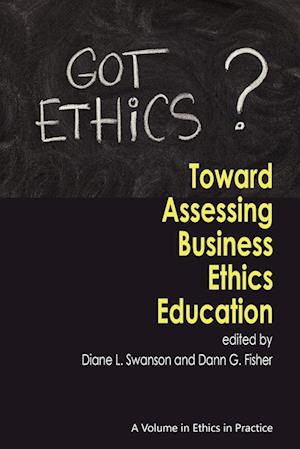 Toward Assessing Business Ethics Education