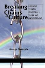 Breaking the Chains of Culture