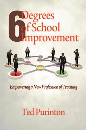 Six Degrees of School Improvement