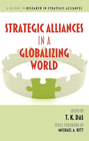 Strategic Alliances in a Globalizing World (Hc)