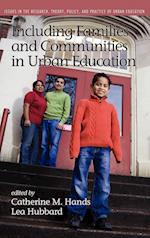 Including Families and Communities in Urban Education (Hc)