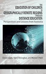 The Education of Children in Geographically Remote Regions Through Distance Education (Hc)