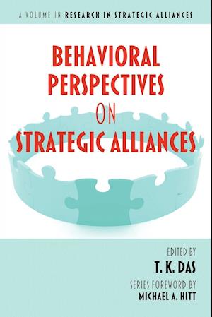 Behavioral Perspectives on Strategic Alliances