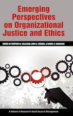 Emerging Perspectives on Organizational Justice and Ethics (Hc)