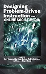 Designing Problem-Driven Instruction with Online Social Media (Hc)