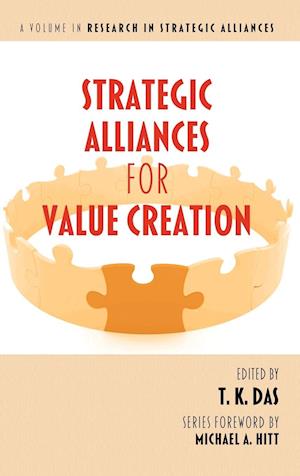 Strategic Alliances for Value Creation (Hc)