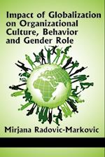 Impact of Globalization on Organizational Culture, Behavior, and Gender Roles