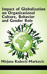 Impact of Globalization on Organizational Culture, Behavior, and Gender Roles (Hc)