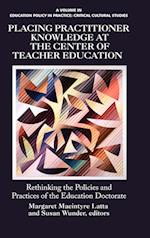 Placing Practitioner Knowledge at the Center of Teacher Education (Hc)