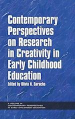 Contemporary Perspectives on Research in Creativity in Early Childhood Education (Hc)