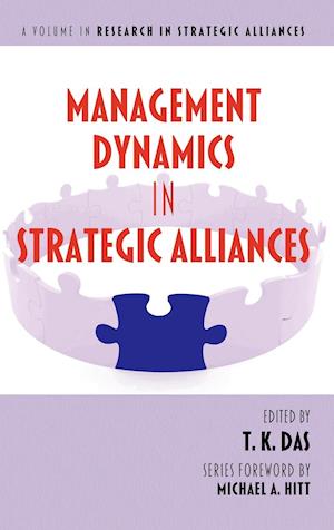 Management Dynamics in Strategic Alliances (Hc)